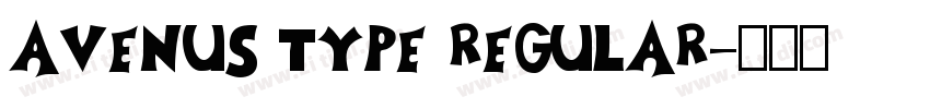 Avenus Type Regular字体转换
